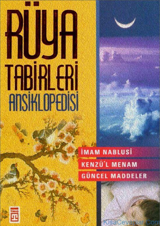İmam Nablusi - Rüya Tabirleri Ansiklopedisi