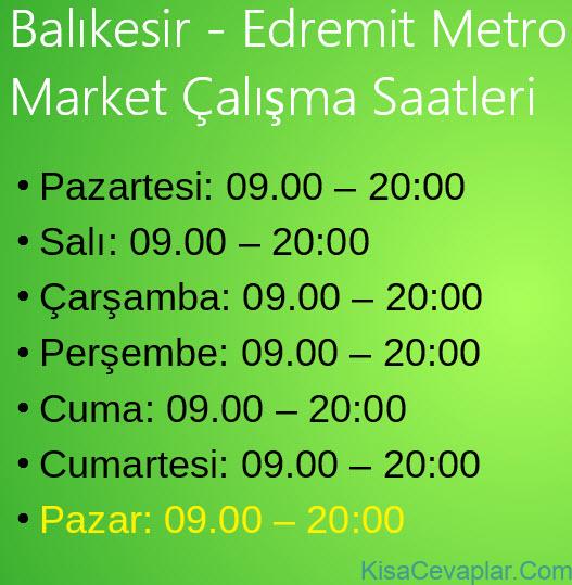 Balıkesir Edremit Metro Market Çalışma Saatleri 4