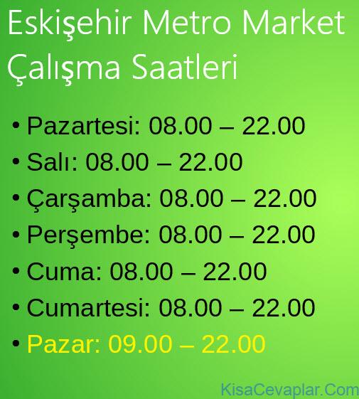 Eskişehir Metro Market Çalışma Saatleri 4