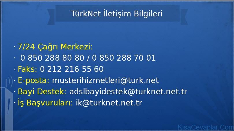 Turknet İletişim Bilgileri 2017 2018 Çağrı Merkezi Müşteri Hizmetleri Telefon Faks E Posta 1