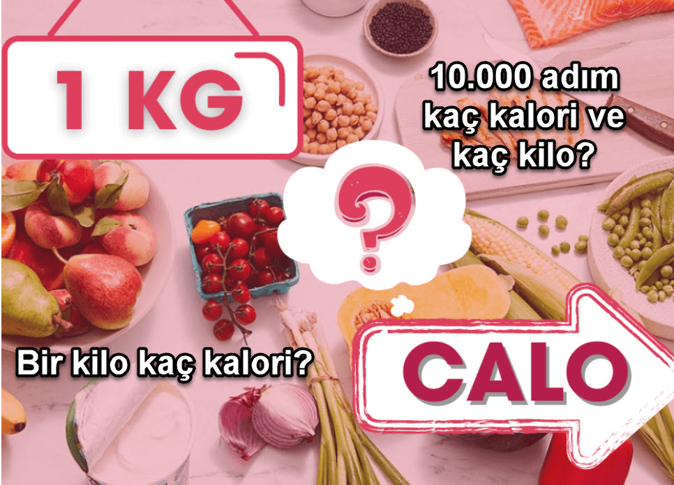 Bir Kilo Kac Kalori 5