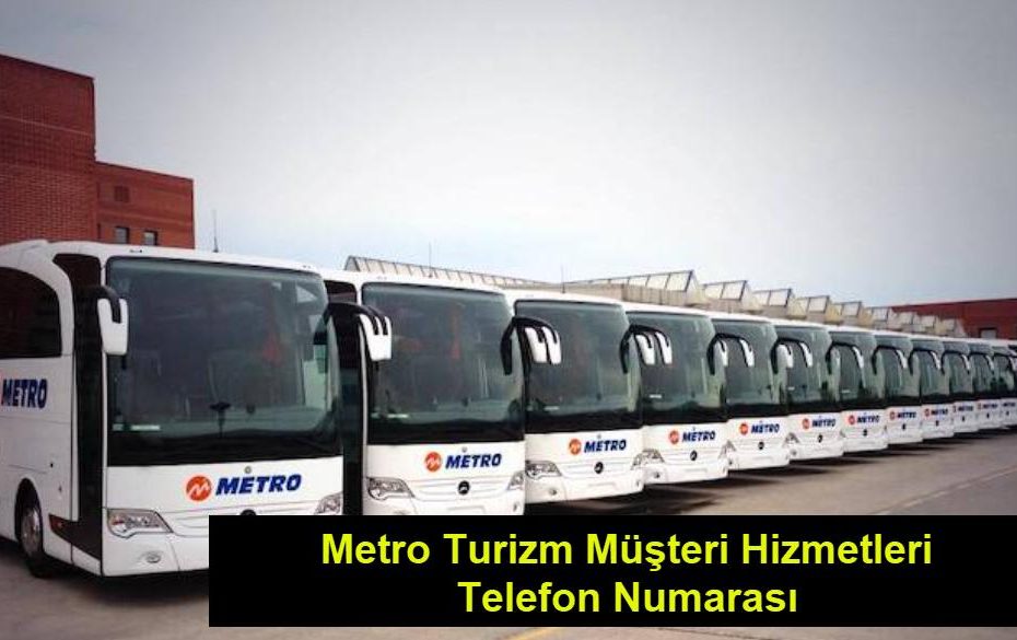 Metro Turizm Musteri Hizmetleri Telefonu Cagri Merkezi 1