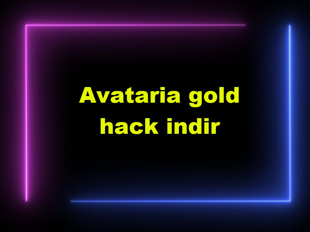 avataria gold hack indir